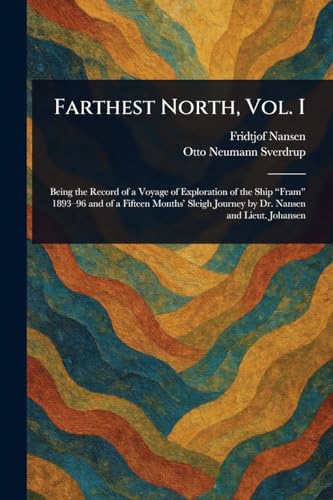 Farthest North, Vol. I Farthest North, Vol. I von Anson Street Press