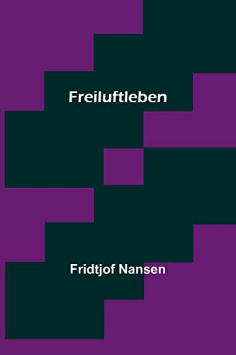 Freiluftleben Freiluftleben