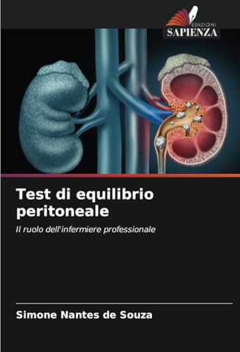 Test di equilibrio peritoneale: Il ruolo dell'infermiere professionale von Edizioni Sapienza