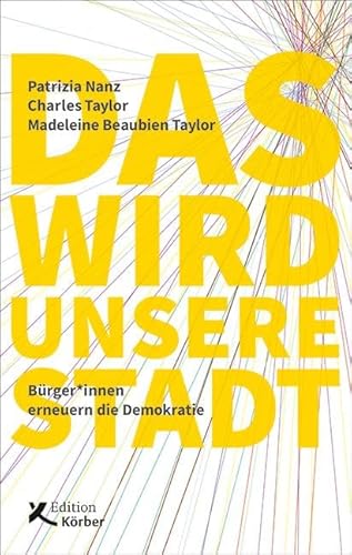 Das wird unsere Stadt: Bürger:innen erneuern die Demokratie