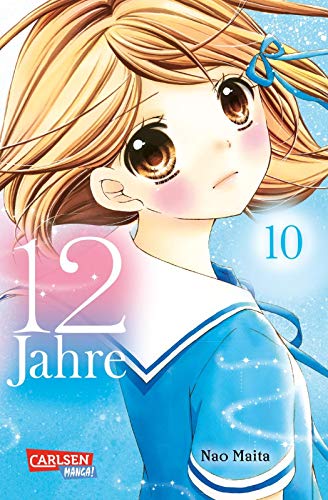 12 Jahre 10: Süße Manga-Liebesgeschichte für Mädchen ab 10 Jahren