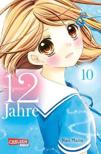 12 Jahre 10: Süße Manga-Liebesgeschichte für Mädchen ab 10 Jahren