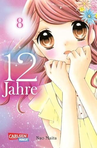 12 Jahre 8: Süße Manga-Liebesgeschichte für Mädchen ab 10 Jahren von CARLSEN MANGA