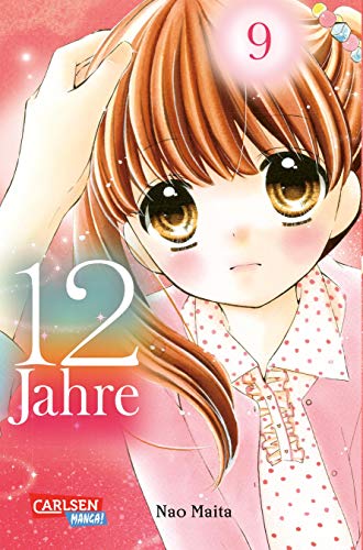 12 Jahre 9: Süße Manga-Liebesgeschichte für Mädchen ab 10 Jahren