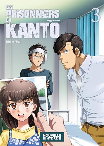 LES PRISONNIERS DU KANTO T.3 von NOUVELLE HYDRE