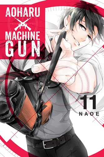Aoharu X Machinegun, Vol. 11 (AOHARU X MACHINEGUN GN, Band 11) von Yen Press