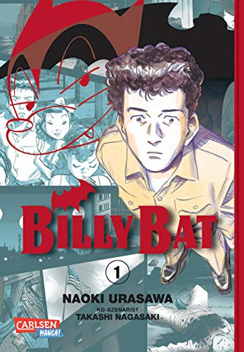 Billy Bat 1: Ausgezeichnet mit dem "Max-und-Moritz-Preis" 2014 in der Kategorie bester internationaler Comic (1) von Carlsen Verlag GmbH