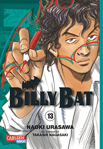 Billy Bat 13: Ausgezeichnet mit dem "Max-und-Moritz-Preis" 2014 in der Kategorie bester internationaler Comic (13) von Carlsen / Carlsen Manga
