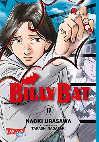 Billy Bat 17: Ausgezeichnet mit dem "Max-und-Moritz-Preis" 2014 in der Kategorie bester internationaler Comic (17) von Carlsen Verlag GmbH