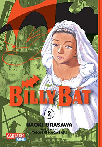 Billy Bat 2: Ausgezeichnet mit dem "Max-und-Moritz-Preis" 2014 in der Kategorie bester internationaler Comic (2) von Carlsen Verlag GmbH
