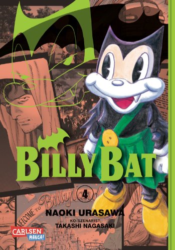 Billy Bat 4: Ausgezeichnet mit dem "Max-und-Moritz-Preis" 2014 in der Kategorie bester internationaler Comic (4) von Carlsen Verlag GmbH