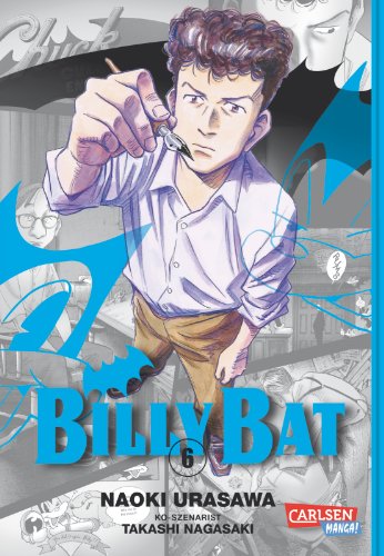 Billy Bat 6: Ausgezeichnet mit dem "Max-und-Moritz-Preis" 2014 in der Kategorie bester internationaler Comic (6) von CARLSEN MANGA