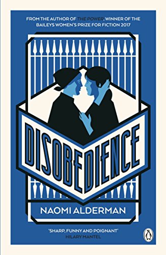 Disobedience: From the author of The Power, winner of the Baileys Women's Prize for Fiction 2017 von Penguin