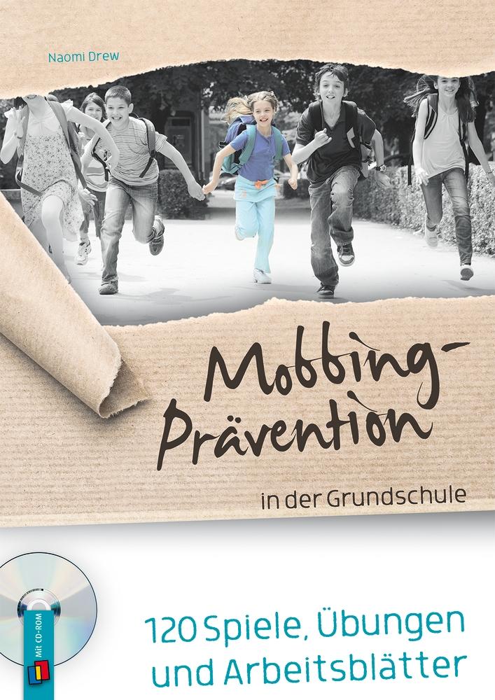 Mobbing-Prävention in der Grundschule von Verlag an der Ruhr GmbH