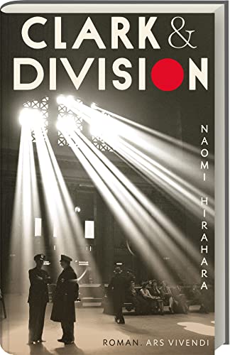 Clark & Division: Ein fesselnder Roman über Familiengeheimnisse, Überlebenskampf und die Suche nach Identität im Chicago der 1950er Jahre