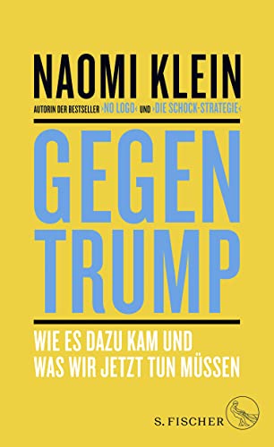Gegen Trump: Wie es dazu kam und was wir jetzt tun müssen Gegen Trump: Wie es dazu kam und was wir jetzt tun müssen
