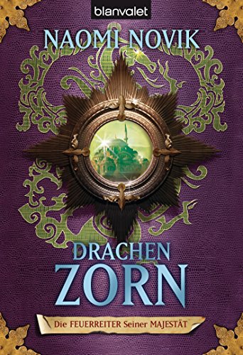 Die Feuerreiter Seiner Majestät 03: Drachenzorn (Feuerreiter-Serie, Band 3)