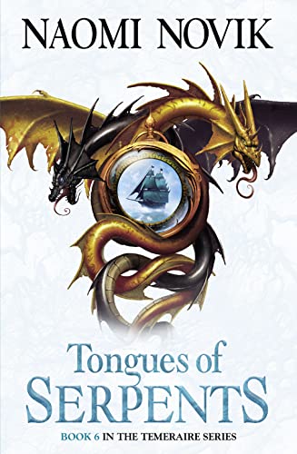 Tongues of Serpents (The Temeraire Series) von Harper Voyager