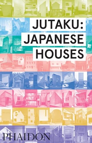 Jutaku: Japanese Houses