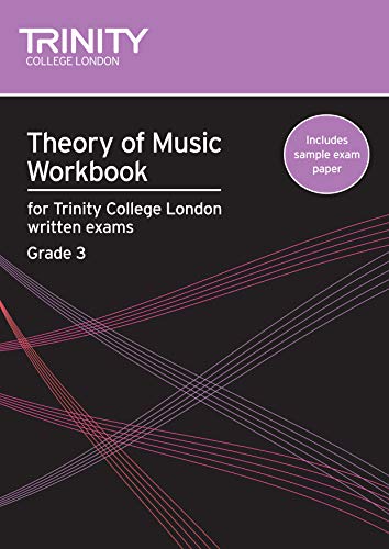 Theory of Music Workbook Grade 3 (2007): Theory Teaching Material von Trinity College London
