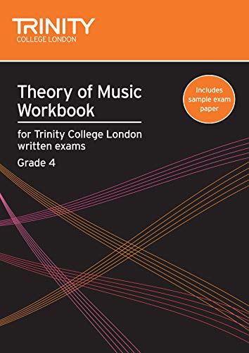 Theory of Music Workbook Grade 4 (2007): Theory Teaching Material von Trinity College London
