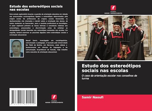 Estudo dos estereótipos sociais nas escolas: O caso da orientação escolar nos conselhos de turma von Fromm Verlag
