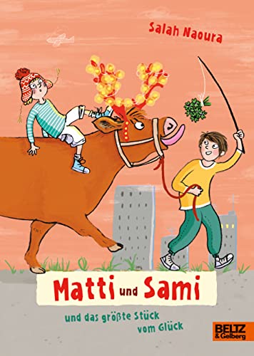 Matti und Sami und das größte Stück vom Glück: Roman für Kinder. Buch 3