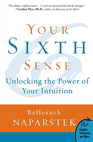 Your Sixth Sense: Unlocking the Power of Your Intuition (Plus) von HarperOne