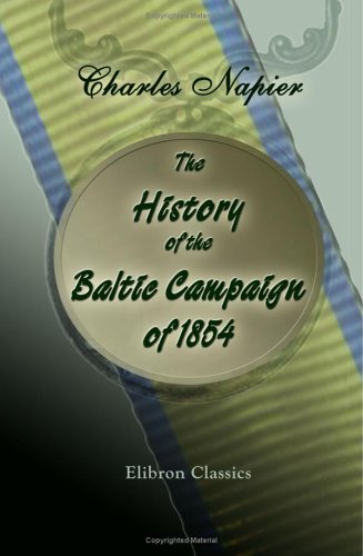 The History of the Baltic Campaign of 1854 von Adamant Media Corporation
