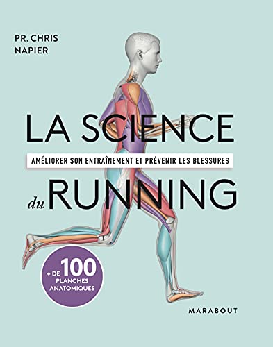 La science du running: Améliorer son entraînement et prévenir les blessures von MARABOUT