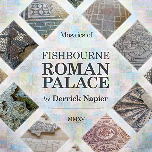 Mosaics of Fishbourne Roman Palace von UK Book Publishing