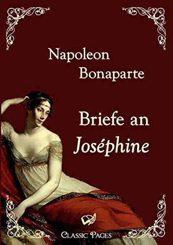 Briefe an Joséphine (classic pages)