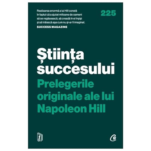 Stiinta Succesului. Prelegelile Originale Ale Lui Napoleon Hill von Curtea Veche Publishing