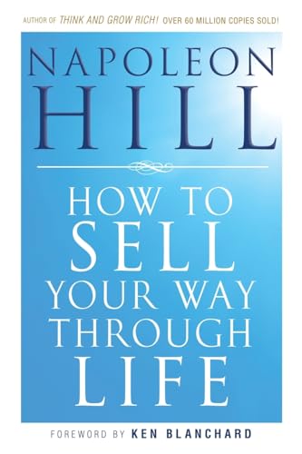 How To Sell Your Way Through Life