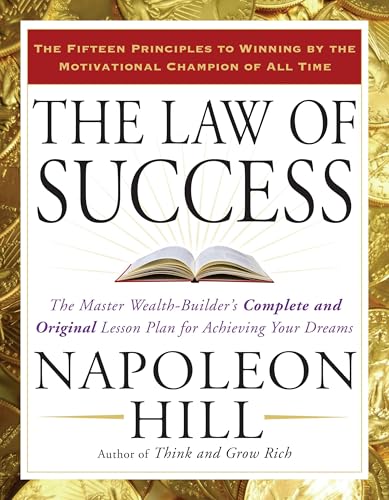 The Law of Success: The Master Wealth-Builder's Complete and Original Lesson Plan for Achieving Your Dreams von TarcherPerigee