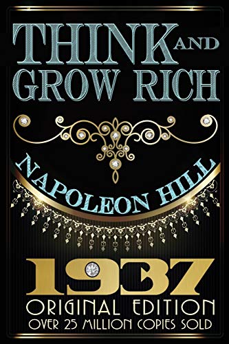 Think and Grow Rich - Original Edition Think and Grow Rich - Original Edition
