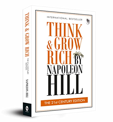 Think & Grow Rich: THE 21st CENTURY EDITION