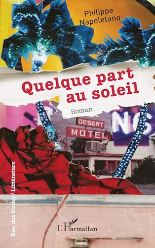 Quelque part au soleil Quelque part au soleil von Editions L'Harmattan