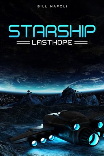 Starship: Last Hope von Excel Book Writing