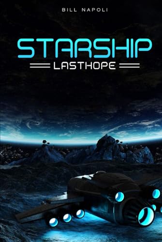 Starship: Last Hope von Excel Book Writing