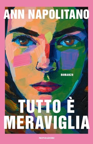 Tutto è meraviglia (Omnibus stranieri) von Mondadori
