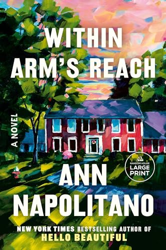 Within Arm's Reach: A Novel von Random House Large Print