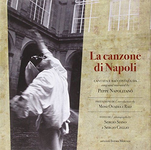 La canzone di Napoli cantata e raccontata da Peppe Napolitano von Intra Moenia