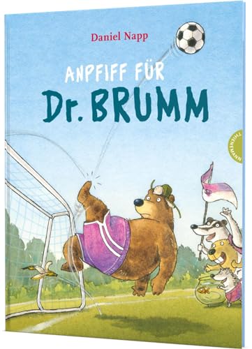 Dr. Brumm: Anpfiff für Dr. Brumm: Eine Fußballgeschichte ab 4 Jahren von Thienemann-Esslinger Verlag GmbH