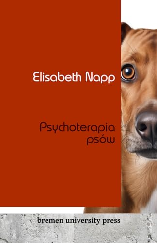 Psychoterapia psów von bremen university press