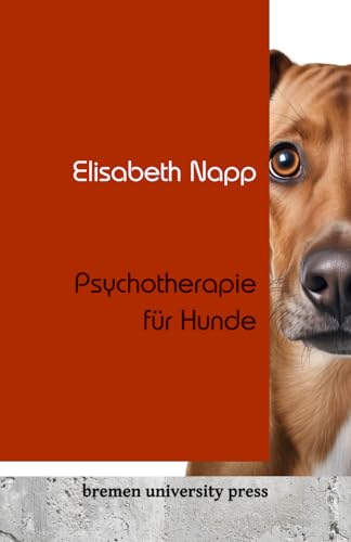 Psychotherapie für Hunde von bremen university press