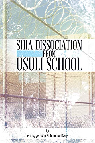 Shia Dissociation from Usuli School von Authorhouse