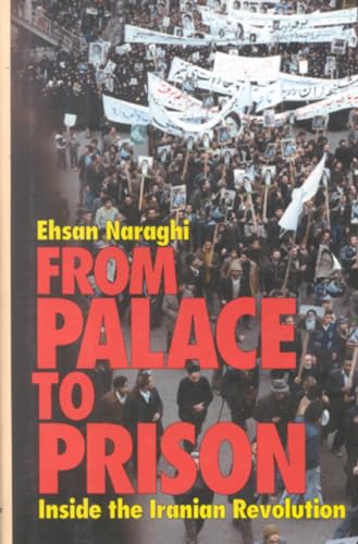 From Palace to Prison: Inside the Iranian Revolution von Ivan R. Dee Publisher