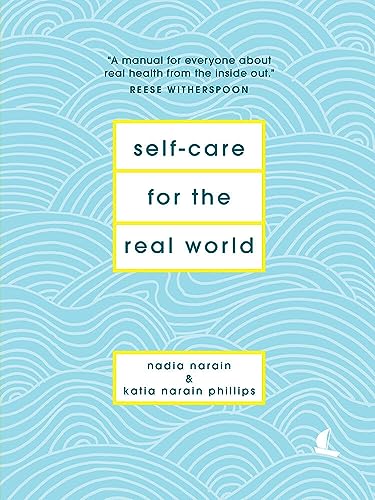 Self-Care for the Real World von Harry N. Abrams