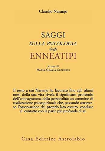 Saggi sulla psicologia degli enneatipi (Psiche e coscienza) von ASTROLABIO UBALDINI